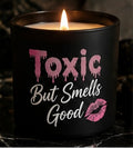 Toxic But Smells Good