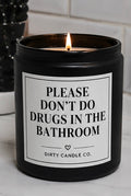 Please Don’t Do Drugs In The Bathroom