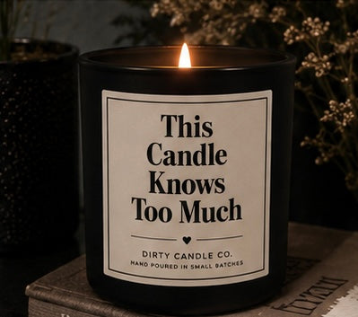 This Candle Knows Too Much